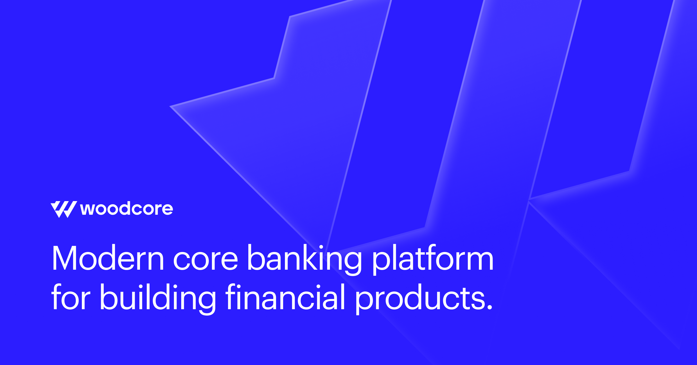 Woodcore | SaaS cloud-native core banking platform